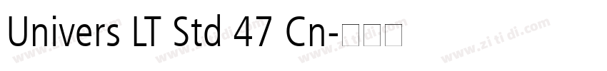 Univers LT Std 47 Cn字体转换